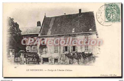 CPA Le Neubourg Vestige De I'Ancien Château