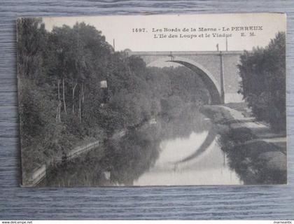 Cpa le Perreux sur Marne(94) l'ile des loups et le viaduc