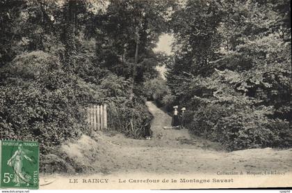CPA Le Raincy Le Carrefour de la Montagne Savart