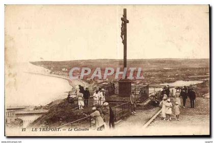 CPA Le Treport Le Calvaire