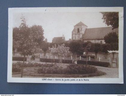 Cpa Léré (18) entrée du jardin public et de la mairie