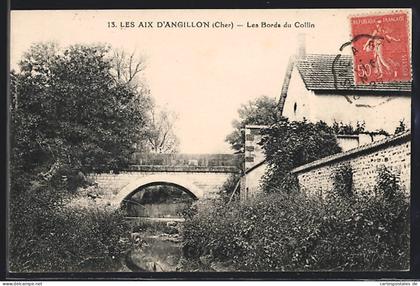 CPA Les Aix-d'Angillon, les Bords du Collin