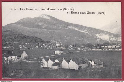 CPA 73 -  LES ECHELLES, SAINT CHRISTOPHE et ENTRE DEUX GUIERS ( Isere )