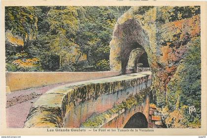 CPA Les Grands Goulets Le Pont et les Tunnels de la Vernaison