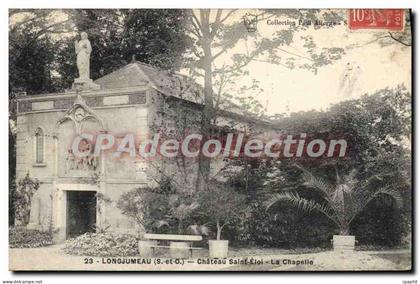 CPA Longjumeau S et O chateau Saint Eloi la Chapelle
