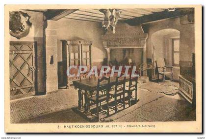 CPA Haut Koenigsbourg Chambre Lorraine
