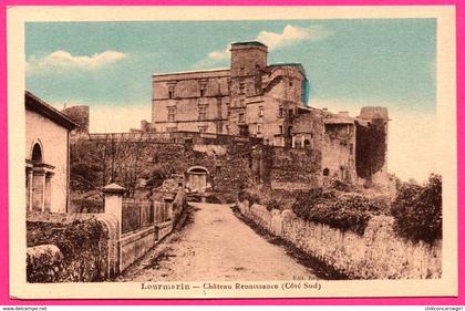 Lourmarin - Château Renaissance - Côté Sud - Edit. Tabacs ROQUES - Imp. Phot. HENRI BASUYAU & Cie - Colorisée