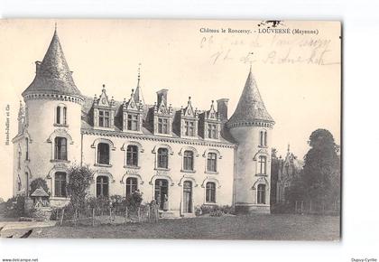 LOUVERNE - Château le Ronceray - très bon état