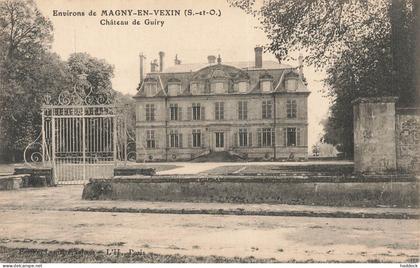 MAGNY EN VEXIN - CHATEAU DE GUIRY