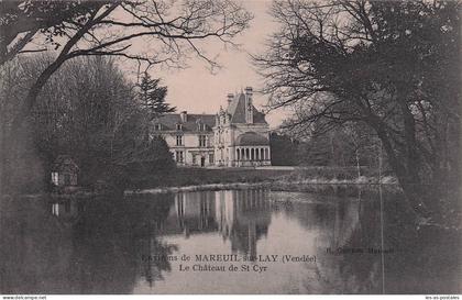 85 MAREUIL SUR LAY DISSAIS LE CHATEAU DE ST CYR