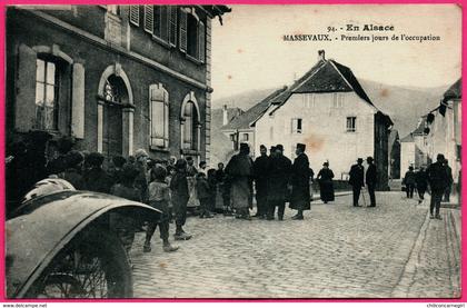 Masevaux - Massevaux - Premiers jours de l'Occupation - Militaire - Animée - Edit. CHADOURNE - 1915