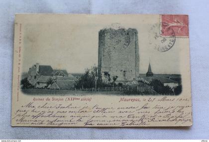 Cpa 1906, Maurepas, ruines du donjon, Yvelines 78