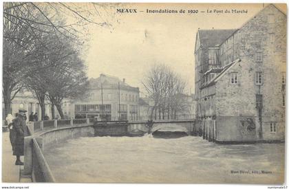 CPA MEAUX - Inondations de 1920 - Le Pont du Marché - Ed. Mme Duval , Meaux