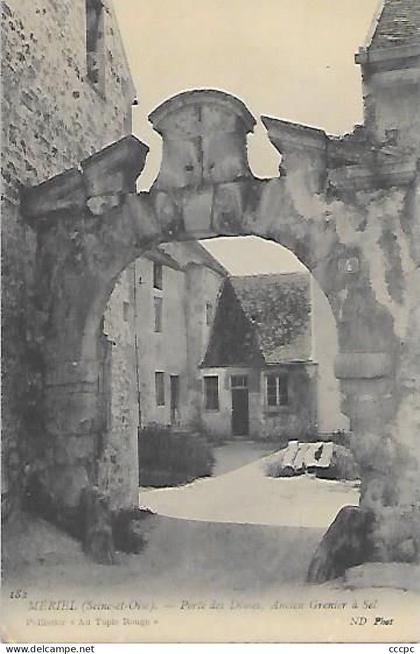 CPA Mériel Porte des Dîmes Ancien Grenier à Sel