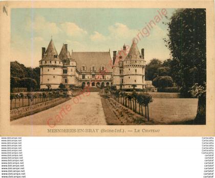 76.  MESNIERES EN BRAY .  LE CHATEAU .