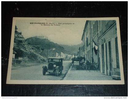 MEYRARGUES - RUE PRINCIPALE ET LE BUREAU DE TABACS  - 13 BOUCHES DU RHONE (Q)