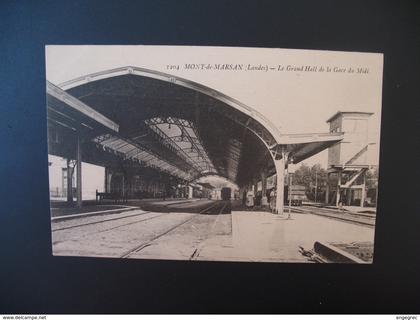 Carte Mont-de-Marsan - Le Grand Hall de la Gare du Midi