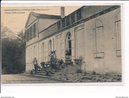 MONTASTRUC-la-CONSEILLERE : Château Bellet-Lavalade - très bon état