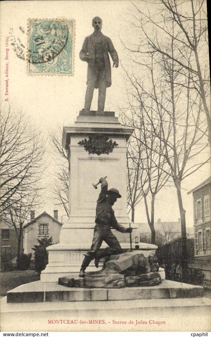 CPA Montceau les Mines Statue de Jules Chagot