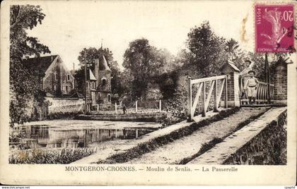 Montgeron Crosnes CPA Moulin de Senlis La passerelle