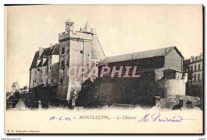 CPA Montlucon Le Chateau