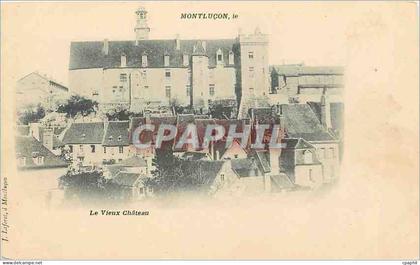 CPA Montlucon le Le Vieux Chateau