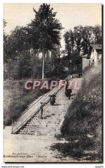 Montreuil sur Mer - L'Escalier CPA