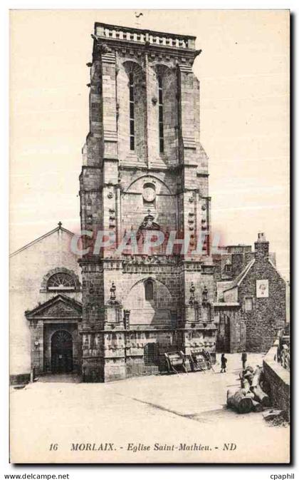 CPA Morlaix Eglise Saint Mathieu