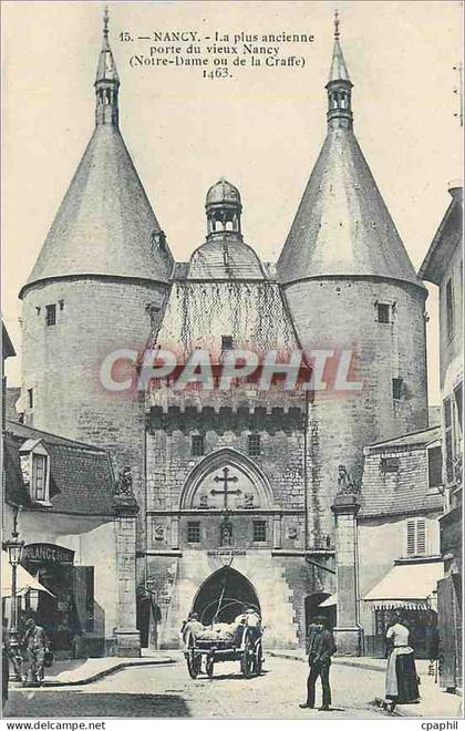 CPA Nancy La Plus Ancienne porte du Vieux Nancy