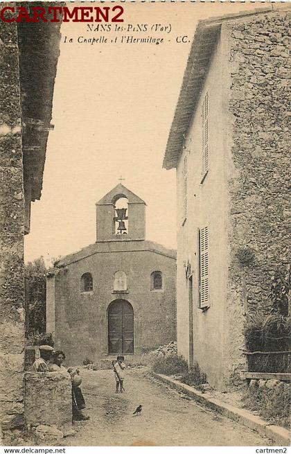 NANS-LES-PINS LA CHAPELLE ET L'HERMITAGE 83 VAR