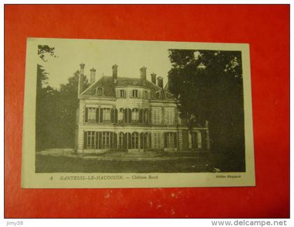 OISE-NANTEUIL LE HAUDOUIN-CHATEAU BACOT