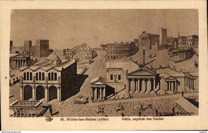 CPA Neris les Bains Neris Capitale des Gaules