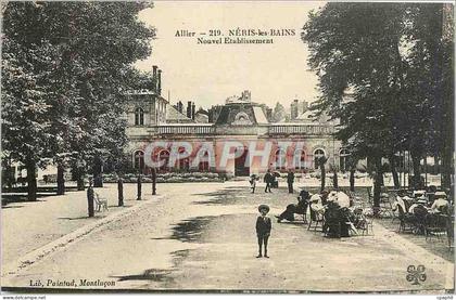 CPA Neris les Bains Nouvel Etablissement