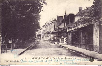 CPA Neris Les Bains Rue Boirot Desseviers