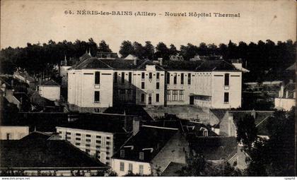 Neris les Bains - Nouvel Hopital Thermal - CPA