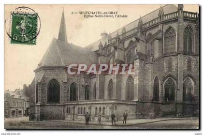 CPA Neufchatel en Bray Eglise Notre DAme l'abside