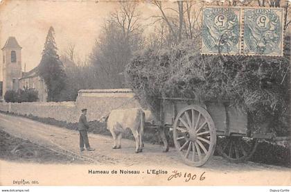 Hameau de NOISEAU - L'Eglise - état