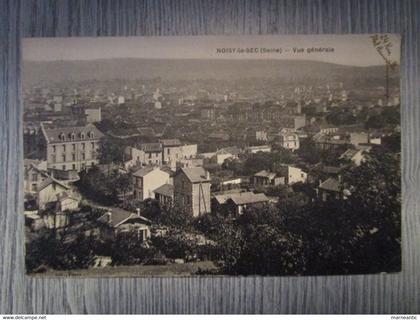 cpa Noisy le sec(93)vue générale