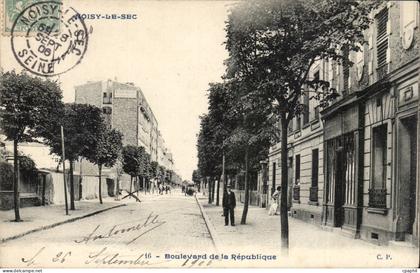 Noisy le Sec CPA Boulevard de la Republique