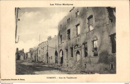 CPA Les Villes Martyres Nomeny Rue de Vaudemont