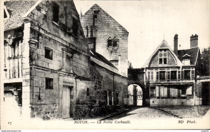 CPA Noyon la Porte Corbault