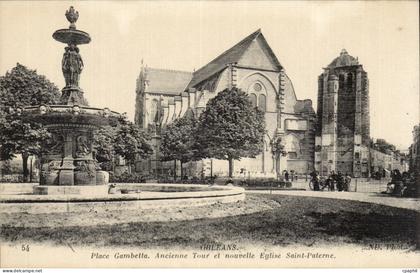 CPA Orleans Place Gambetta Ancienne tour et nouvelle Eglise Saint paterne