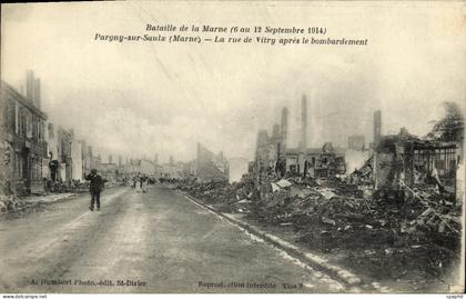 CPA Militaria Pargny sur Saulx La rue de Vitry apres le bombardement