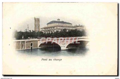 Paris - 13- Le Pont au Change - CPA