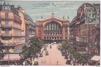 75 - PARIS - SERIE TOUT PARIS - 10° ARRONDISSEMENT -GARE DU NORD ET BOULEVARD DENAIN -
