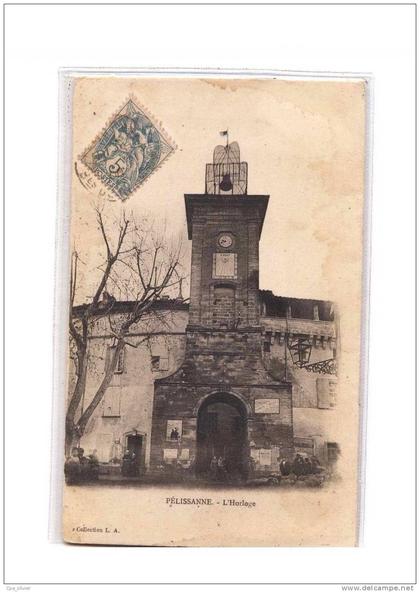 13 PELISSANNE Horloge, Clocher, ed LA, 190?