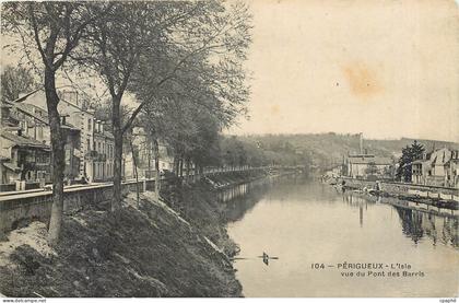 CPA Perigueux L'Isle vue du Pont des Barris
