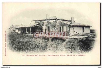 CPA Environs de Toulouse Pelerinage de Pibrac Maison de Ste Germaine