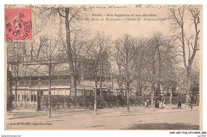 CAR-ADTP18-0966-75 - PARIS - Ses squares et ses jardins - Bois de boulogne - Chalet du touring-club