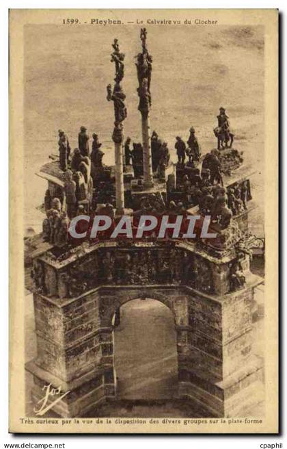 CPA Pleyben Le Calvaire vu du clocher